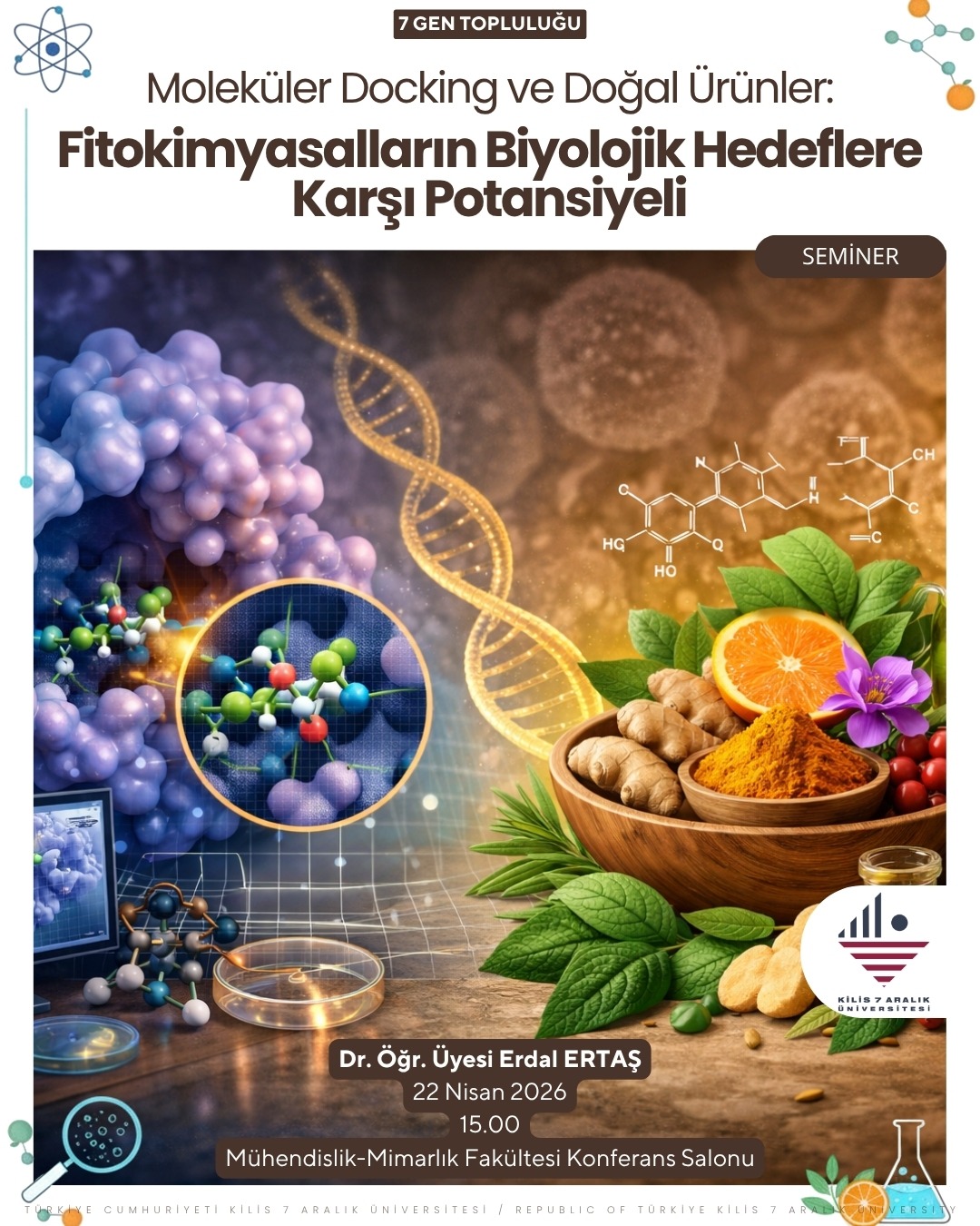Seminer: "Fitokimyasalların Biyolojik Hedeflere Karşı Potansiyeli