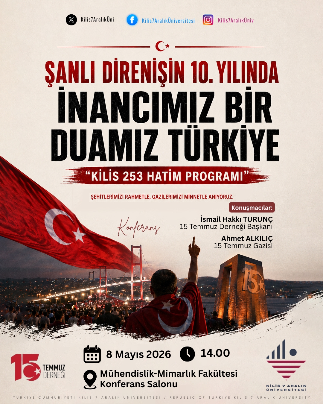 Konferans: Şanlı Direnişin 10. Yılında İnancımız Bir Duamız Türkiye