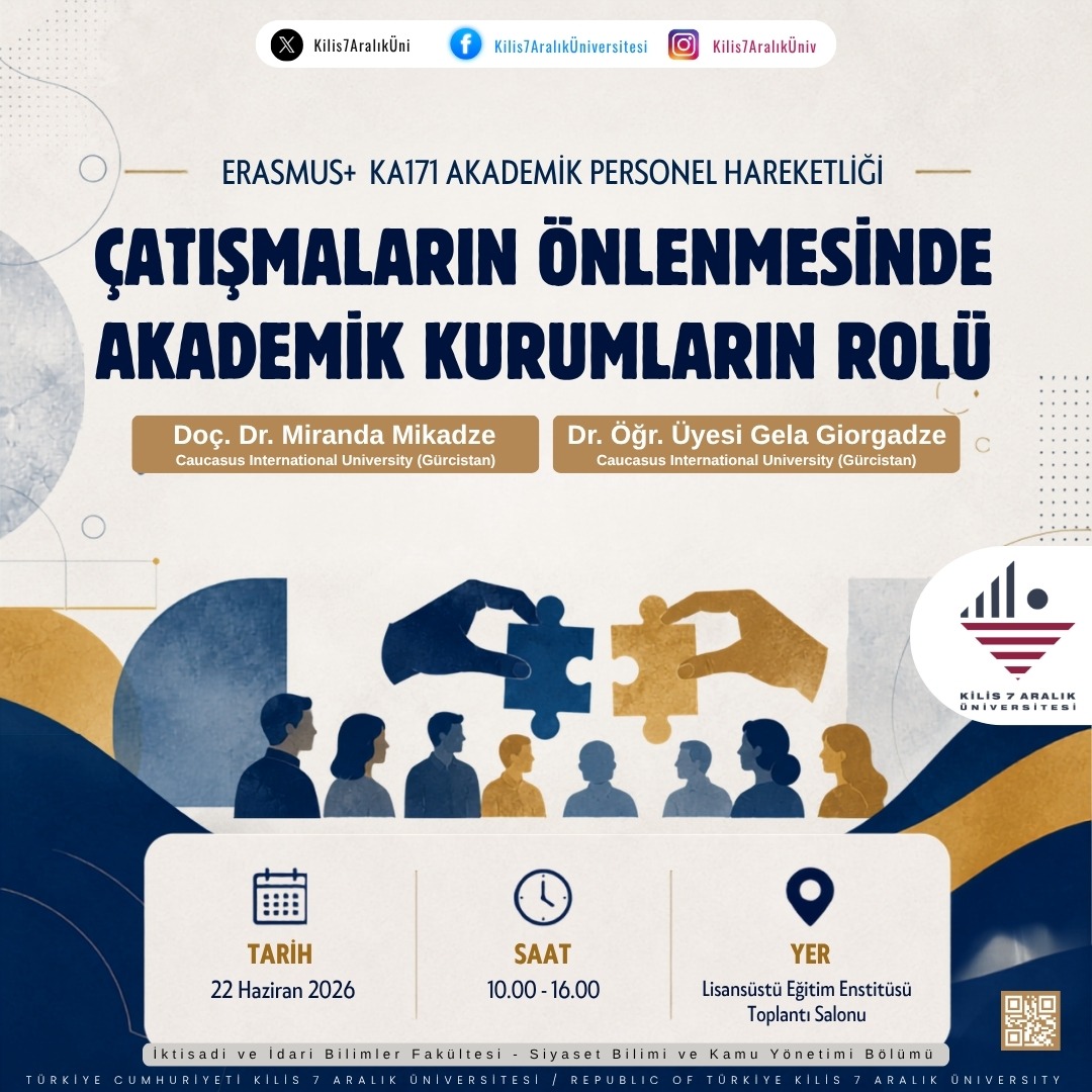 Konferans: Erasmus+ K171 Akademik Personel Hareketliliği "Çatışmaların Önlenmesinde Akademik Kurumların Rolü"