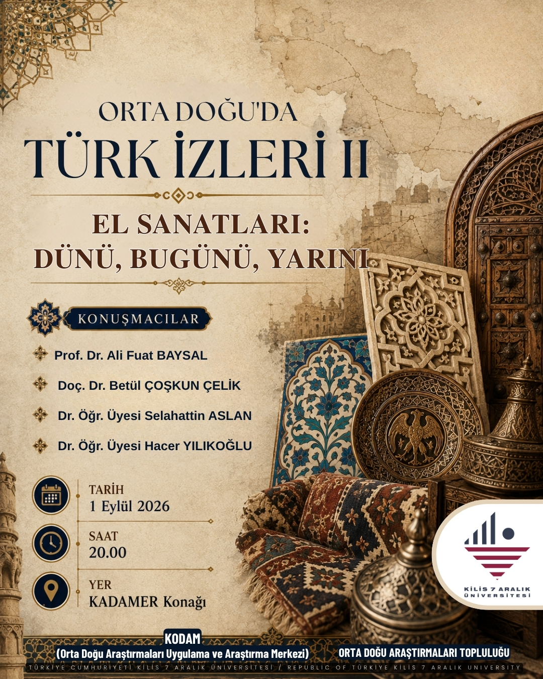 Söyleşi: "Orta Doğu'da Türk İzleri II El Sanatları: Dünü, Bugünü, Yarını"