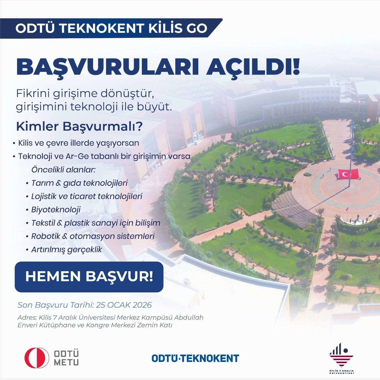 ODTÜ TEKNOKENT Kilis Girişim Ofisi Başvuruları Açıldı